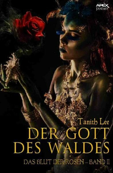 DER GOTT DES WALDES - DAS BLUT DER ROSEN II