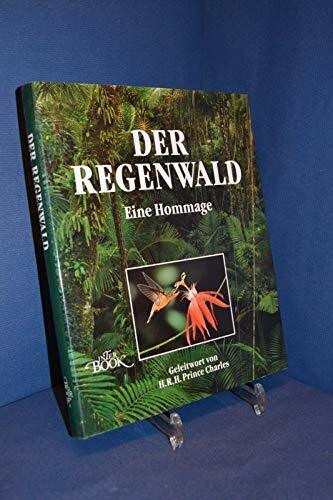 Der Regenwald. Eine Hommage
