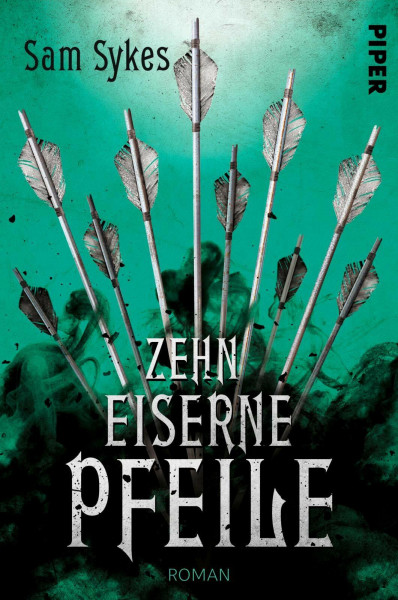 Zehn eiserne Pfeile (Die Chroniken von Scar 2): Roman