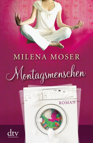 Montagsmenschen: Roman
