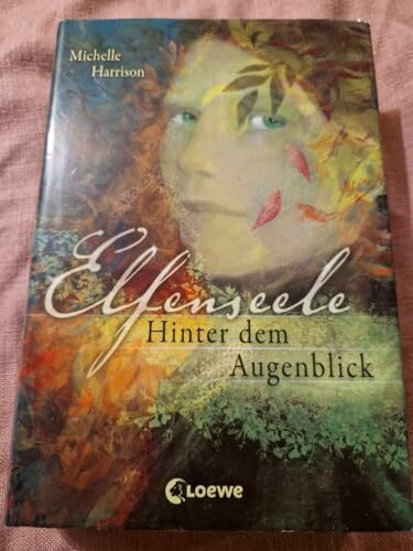 Elfenseele - Hinter dem Augenblick