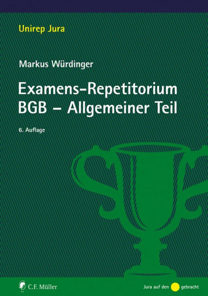 Examens-Repetitorium BGB-Allgemeiner Teil (Unirep Jura)