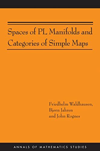 Spaces of PL Manifolds and Categories of Simple Maps (Annals of Mathematics Studies, 186, Band 186)