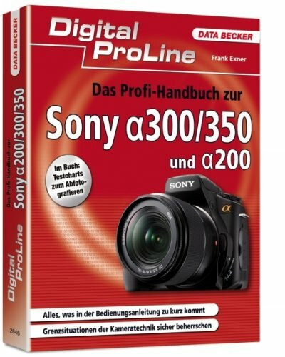 Digital ProLine Profihandbuch zur Sony a300/350 a200