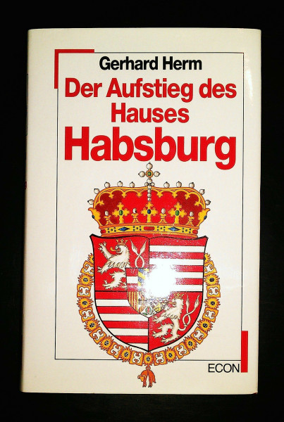 Der Aufstieg des Hauses Habsburg