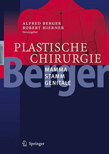 Plastische Chirurgie: Mamma. Stamm. Genitale