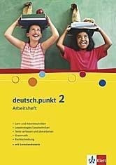 deutsch.punkt 2. Arbeitsheft. 6. Schuljahr. Realschule