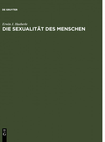 Die Sexualität des Menschen: Handbuch and Atlas