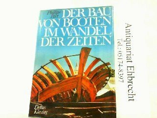 Der Bau von Booten im Wandel der Zeiten