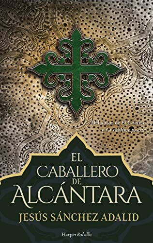 El caballero de Alcántara (HARPER BOLSILLO, Band 52)