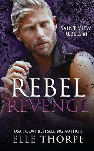 Rebel Revenge (Saint View Rebels, Band 1)