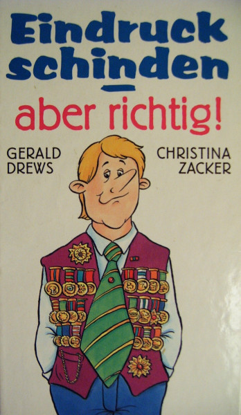 Eindruck schinden - aber richtig!
