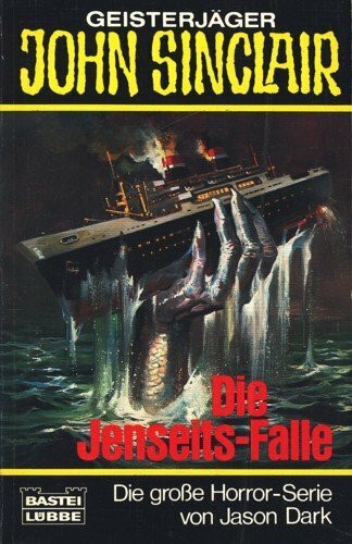 Die Jenseits-Falle (John Sinclair. Bastei Lübbe Taschenbücher)