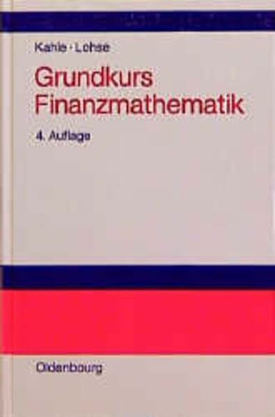 Grundkurs Finanzmathematik