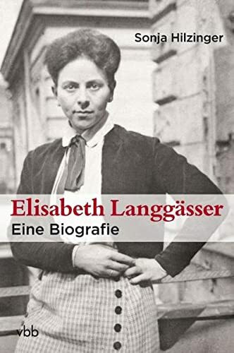Elisabeth Langgässer: Eine Biografie