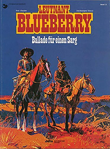 Blueberry 15 Ballade für einen Sarg