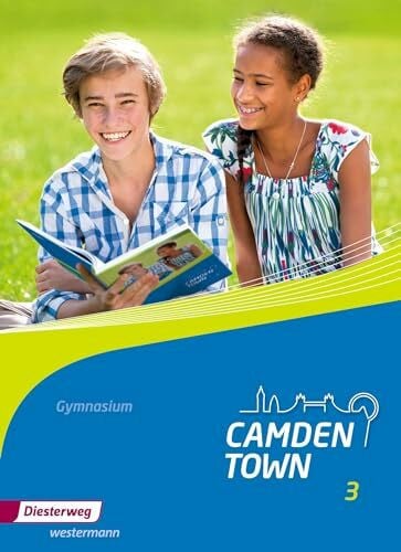 Camden Town - Allgemeine Ausgabe 2012 für Gymnasien: Textbook 3 (Camden Town: Lehrwerk für den Englischunterricht an Gymnasien - Ausgabe 2012)