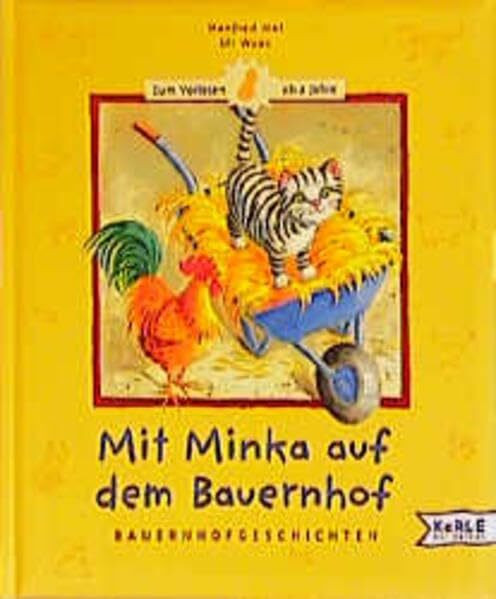 Mit Minka auf dem Bauernhof: Bauernhofgeschichten für ganz Kleine