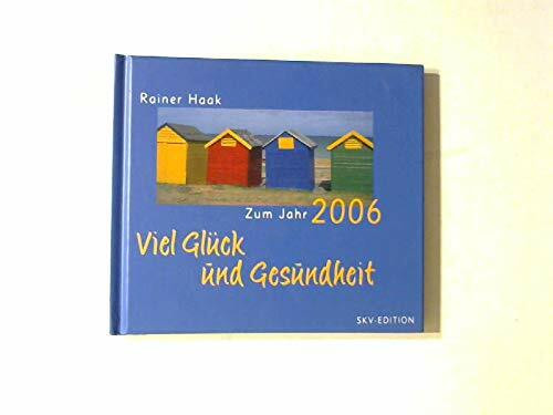 Zum Jahr 2006 - Viel Glück und Gesundheit