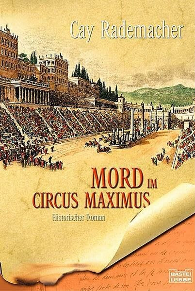 Mord im Circus Maximus (Allgemeine Reihe. Bastei Lübbe Taschenbücher)