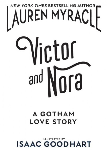 Victor and Nora: A Gotham Love Story