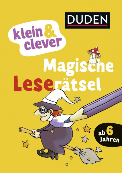 Duden: klein & clever: Magische Leserätsel: Mini-Block für unterwegs (Rätselblock Lesen lernen 1. Klasse, Band 18)