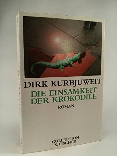 Die Einsamkeit der Krokodile: Roman (Collection S. Fischer)