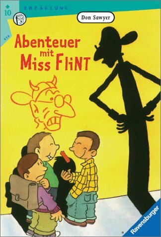 Abenteuer mit Miss Flint (Ravensburger Taschenbücher)