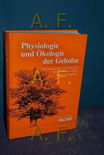 Physiologie und Ökologie der Gehölze