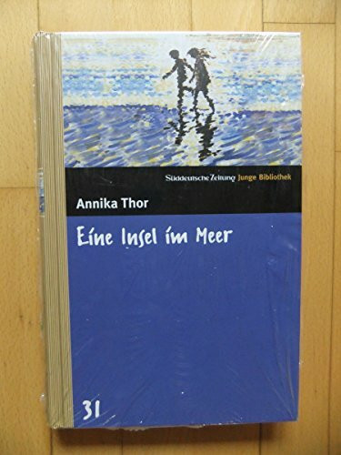 Eine Insel im Meer. SZ Junge Bibliothek Band 31