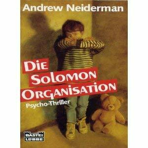 Die Solomon-Organisation (Allgemeine Reihe. Bastei Lübbe Taschenbücher)