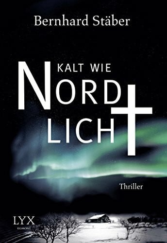Kalt wie Nordlicht (Arne Eriksen ermittelt)