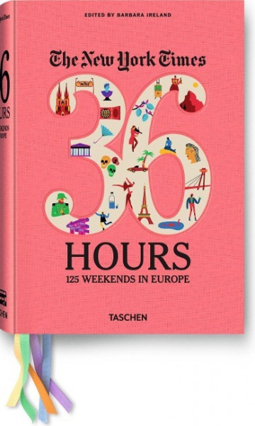The New York Times, 36 Hours: 125 Weekends in Europe