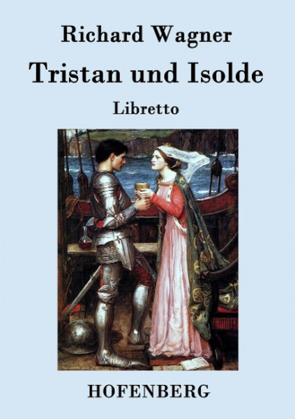 Tristan und Isolde