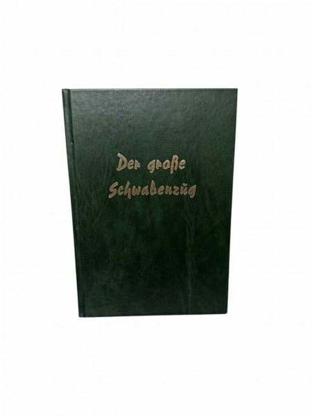 Der grosse Schwabenzug (Adam-Müller-Guttenbrunn-Reihe)
