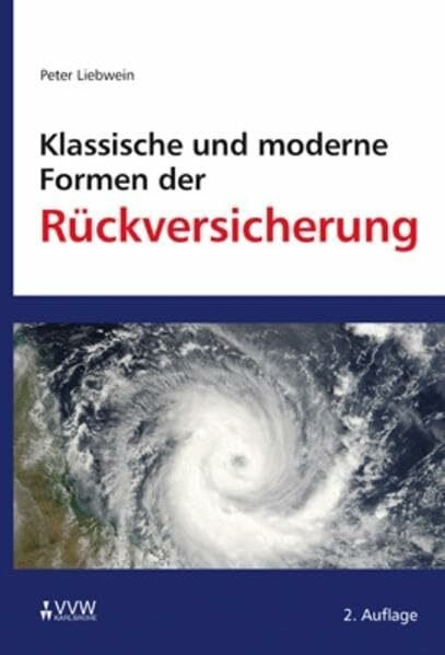 Klassische und moderne Formen der Rückversicherung