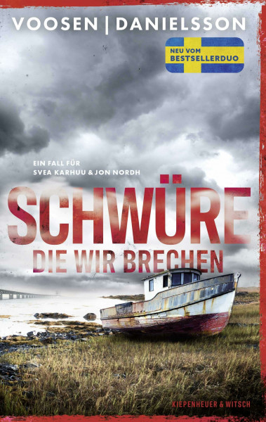 Schwüre, die wir brechen: Ein Fall für Svea Karhuu und Jon Nordh | Der Serienmörder-Krimi des schwedisch-deutschen Bestseller-Duos (Tatort Malmö, Band 2)