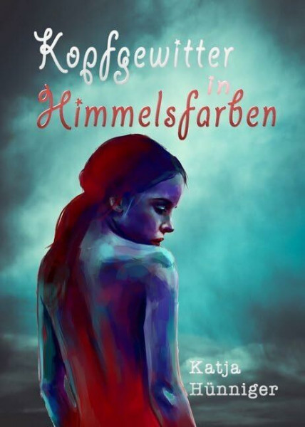 Kopfgewitter in Himmelsfarben