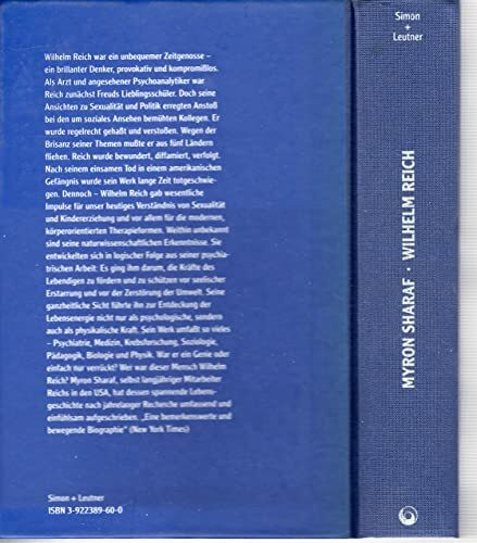 Wilhelm Reich. Der heilige Zorn des Lebendigen. Die Biografie