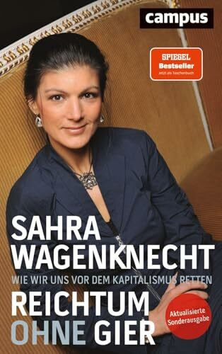 Reichtum ohne Gier: Wie wir uns vor dem Kapitalismus retten