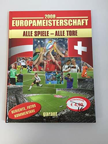 Europameisterschaft 2008 - Alle Spiele - Alle Tore: Berichte, Fotos, Kommentare