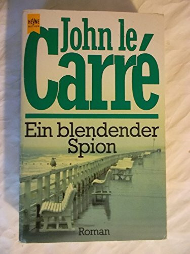 Ein blendender Spion. Roman