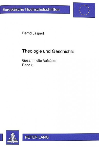 Theologie und Geschichte