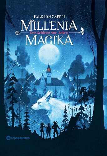 Millenia Magika – Der Schleier von Arken: Eine Stadt voller Hexen, Trolle und Magie | Magischer Lesespaß für Jungen und Mädchen ab 12 Jahren!