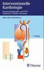 Interventionelle Kardiologie. Koronarangiographie und PTCA - Indikation, Technik, Nachsorge