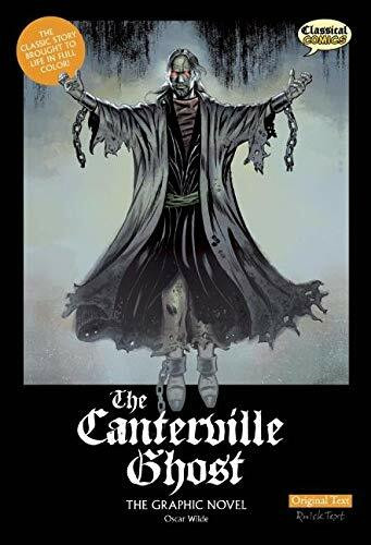 The Canterville Ghost The Graphic Novel: Original Text (Classical Comics)