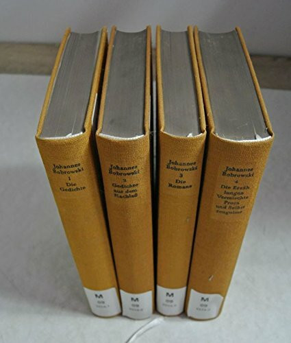 Gesammelte Werke. 4 Bände: 1. Die Gedichte ; 2. Gedichte aus dem Nachlaß ; 3. Die Romane ; 4. Die Erzählungen. Vermischte Prosa und Selbstzeugnisse