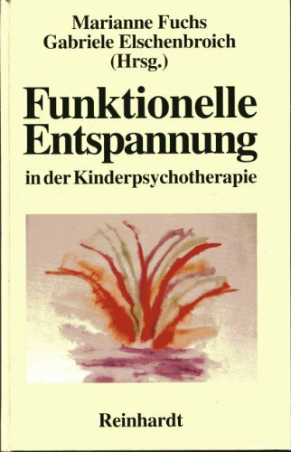 Funktionelle Entspannung in der Kinderpsychotherapie