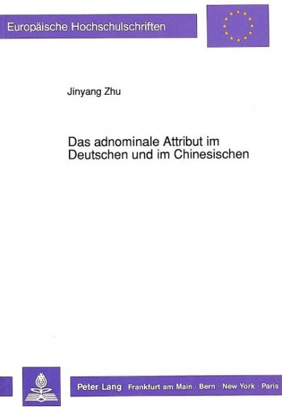 Das adnominale Attribut im Deutschen und im Chinesischen