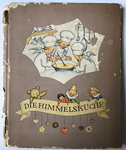 Die Himmelsküche (Bohatta-Bilderbücher)